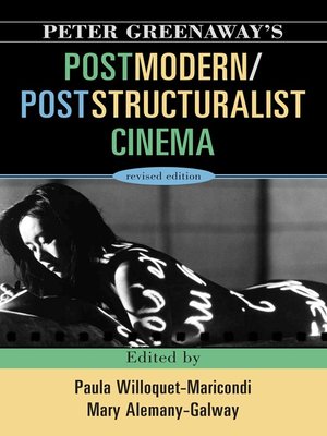 cover image of Peter Greenaway's Postmodern / Poststructuralist Cinema